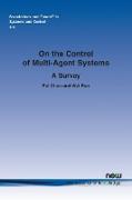 On the Control of Multi-Agent Systems