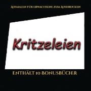 Ausmalen für Erwachsene zum Ausdrucken (Kritzeleien): Dieses Buch besteht aus 50 Malblätter, die zum Ausmalen, Einrahmen und/oder Meditieren verwendet