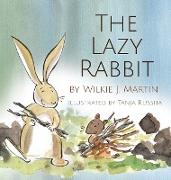 The Lazy Rabbit