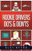 Rookie Drivers Do's & Don'ts