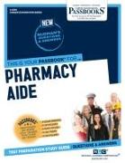 Pharmacy Aide (C-2576): Passbooks Study Guide Volume 2576