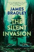 The Silent Invasion: Volume 1