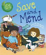 Good to be Green: Save and Mend