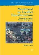 Movement as Conflict Transformation