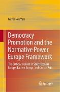 Democracy Promotion and the Normative Power Europe Framework