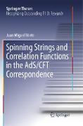 Spinning Strings and Correlation Functions in the AdS/CFT Correspondence