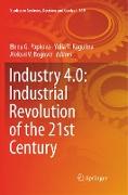 Industry 4.0: Industrial Revolution of the 21st Century