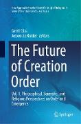 The Future of Creation Order