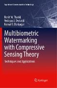 Multibiometric Watermarking with Compressive Sensing Theory