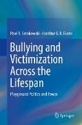 Bullying and Victimization Across the Lifespan