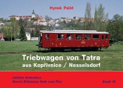 Triebwagen von TATRA aus Koprivnice / Nesselsorf