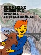 Der kleine Geissbock und die Teufelsbrücke