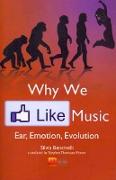 Why We Like Music