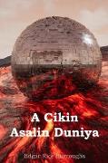 A Cikin Asalin Duniya: At the Earth's Core, Hausa edition