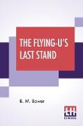 The Flying-U's Last Stand