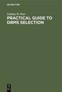 Practical Guide to DBMS Selection