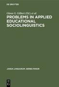 Problems in Applied Educational Sociolinguistics