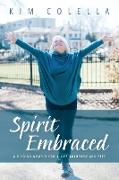 Spirit Embraced