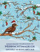 Ausmalvorlagen für Erwachsene PDF (Weihnachtsmalbuch): Dieses Buch besteht aus 30 Malblätter, die zum Ausmalen, Einrahmen und/oder Meditieren verwende