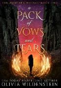 A PACK OF VOWS AND TEARS
