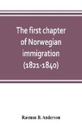The first chapter of Norwegian immigration (1821-1840)