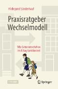 Praxisratgeber Wechselmodell