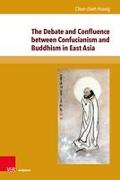 The Debate and Confluence between Confucianism and Buddhism in East Asia