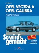 Opel Vectra A von 9/88 bis 9/95. Calibra von 2/90 bis 7/97