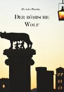Der römische Wolf