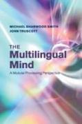 The Multilingual Mind: A Modular Processing Perspective