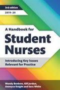 A Handbook for Student Nurses, third edition