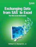 Exchanging Data From SAS to Excel: The ODS Excel Destination (Hardcover edition)