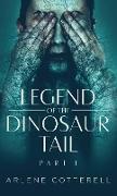 Legend of the Dinosaur Tail