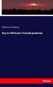 Key to Whitney's French grammar
