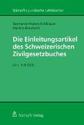 Die Einleitungsartikel des Schweizerischen Zivilgesetzbuches (Art. 1 - 9 ZGB)