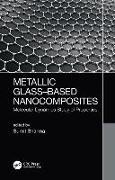 Metallic Glass-Based Nanocomposites