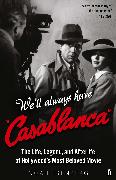 We'll Always Have Casablanca