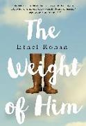 Weight of Him