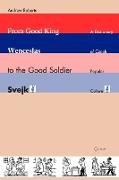 From Good King Wenceslas to the Good Soldier ¿vejk