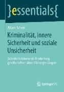 Kriminalität, innere Sicherheit und soziale Unsicherheit