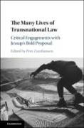The Many Lives of Transnational Law: Critical Engagements with Jessup's Bold Proposal