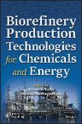 Biorefinery Production Technologies for Chemicals and Energy