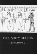 Fecundity Figures: Egyptian Personification and the Iconology of a Genre