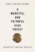 A Merciful and Faithful High Priest