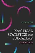 Practical Statistics for Educators, 6th Edition