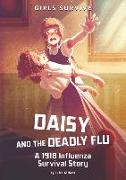 Daisy and the Deadly Flu