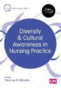 Diversity and Cultural Awareness in Nursing Practice