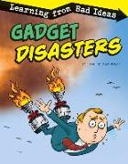 Gadget Disasters: Learning from Bad Ideas