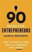 90 Rules for Entrepreneurs