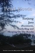 Tanjung Jara (Sucimurni, Snorkelling and Sleeping On The Beach)